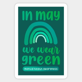 in may we wear green Magnet